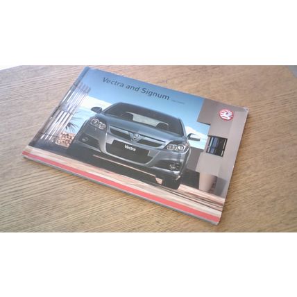 VECTRA and SIGNUM Showroom Brochure (February 2007) Vauxhall