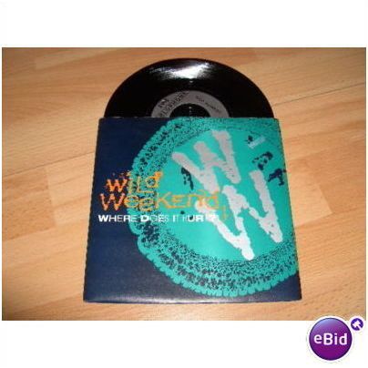 wild weekend,where does it hurt.1990 7" p/s.parlophone,