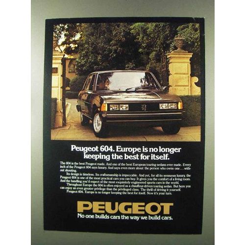 1978 Peugeot 604 Car Ad - Europe No Longer Keeping Best