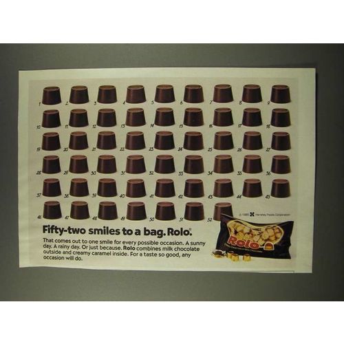 1986 Rolo Candy Ad - Fifty-Two Smiles to a Bag