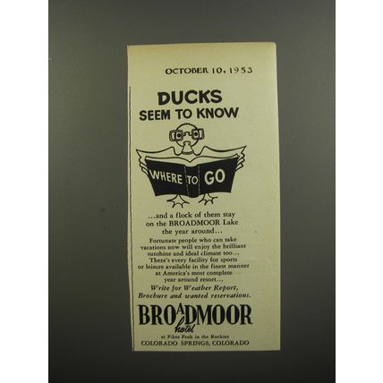 1953 Broadmoor Hotel Ad - Ducks seem to know where to go