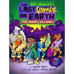 Last Comics on Earth-The Last Comics on Earth: Too Many Villains!