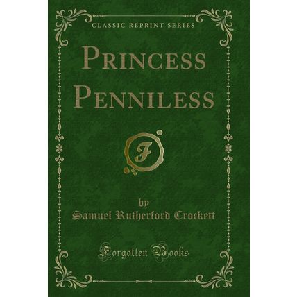 Princess Penniless (Classic Reprint)