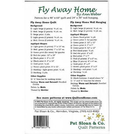 Pat Sloan & Co #131 Fly Away Home Lap 48x60” & Wall 24x30” Quilts Pattern ©2002