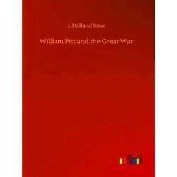 William Pitt and the Great War
