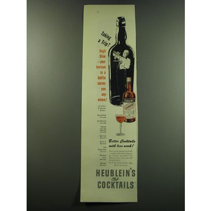 1949 Heublein's Club Cocktails Ad - Taking a trip?