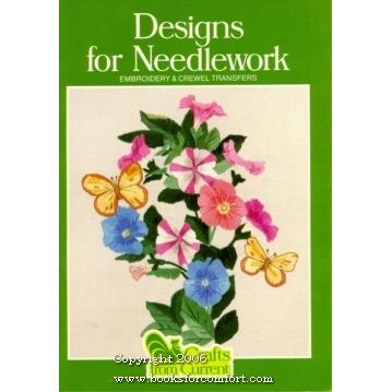 Designs for Needlework, Embroidery & Crewel Transfers