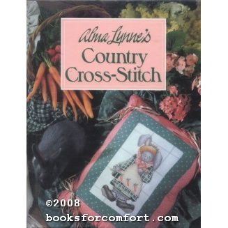 Alma Lynnes Country Cross-Stitch