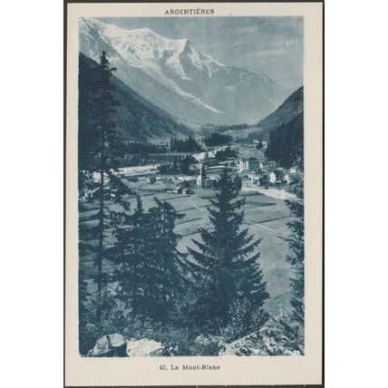Argentières, Le Mont-Blanc, c.1920s - Tairraz CPA