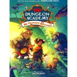 Dungeons & Dragons: Dungeon Academy: No Humans Allowed!