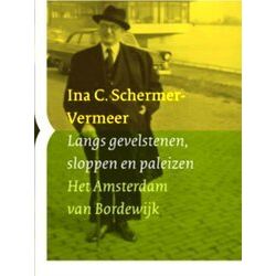 Langs Gevelstenen, Sloppen En Paleizen