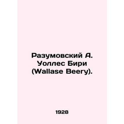 Razumovsky A. Wallace Beery. In Russian /Razumovskiy A. Uolles Biri (Wallase Be