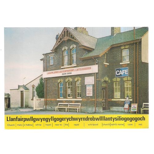 LLANFAIRPWLLGWYNGYLLGOGERYCHWYRNDROBWLLL  LANTYSILIOGOGOGOCH postcard station