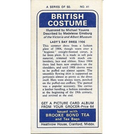 British Costume 1967 Brooke Bond Tea Card 41 - Lady's Day Dress 1906