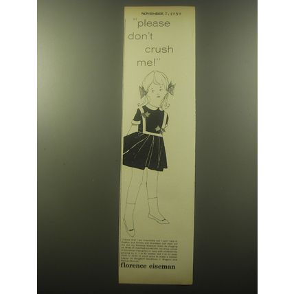 1959 Florence Eiseman Fashion Ad - Please don't crush me