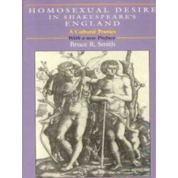 Homosexual Desire In Shakespeare's England (Paper)