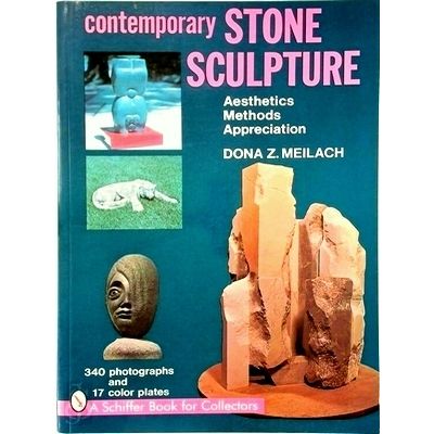 Contemporary Stone Sculpture - Aesthetics Methods Appreciation by Dona Z. Meilac