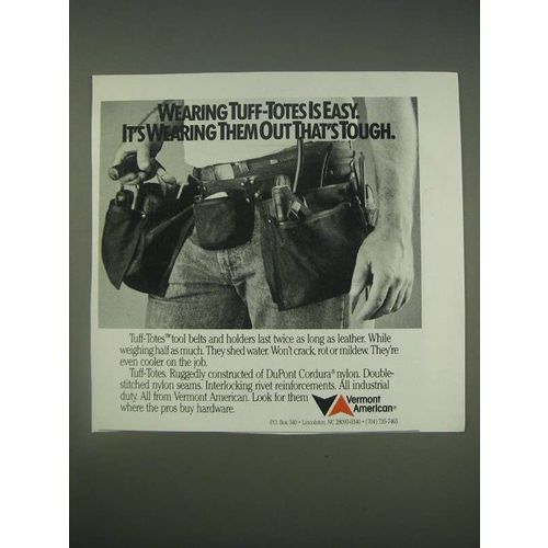 1989 Vermont-American Ad - Wearing Tuff-Totes is easy.