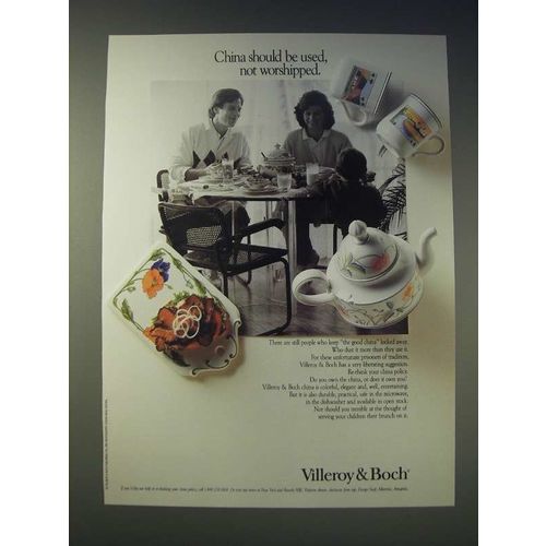 1989 Villeroy & Boch China Ad - China should be used, not worshipped