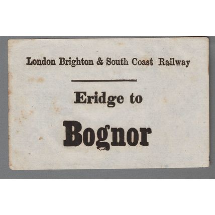 LONDON BRIGHTON & SOUTH COAST RAILWAY LUGGAGE LABEL - ERIDGE to BOGNOR