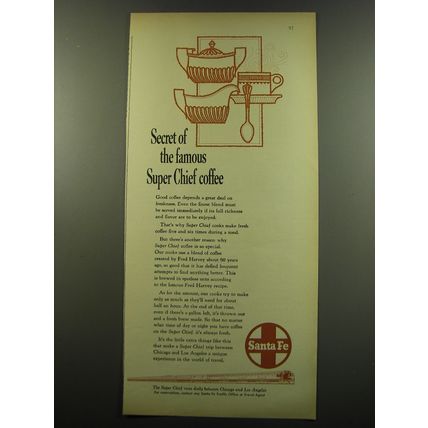 1959 Santa Fe Railroad Ad - Secret of the famous Super Chief coffee