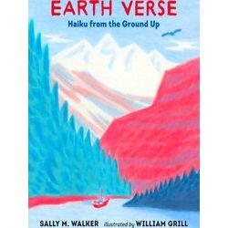 Sci-Ku Haiku: Earth Verse: Haiku from the Ground Up