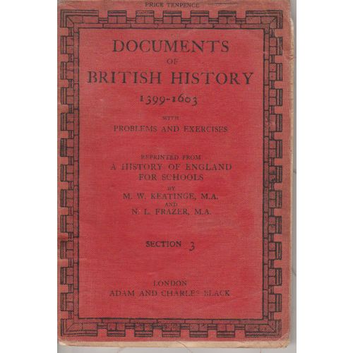 Documents of British History 1917 Keatinge & Fraser in cloth cover