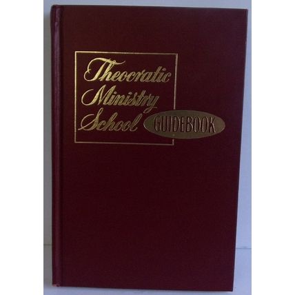 THEOCRATIC MINISTRTY SCHOOL GUIDEBOOK .. HC ( Watchtower Society) 1992