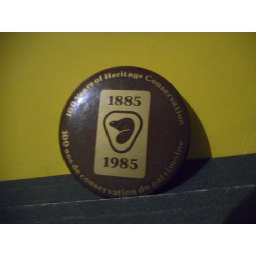 1985 100 Years Heritage Conservation Beaver Button Parks Canada Pinback