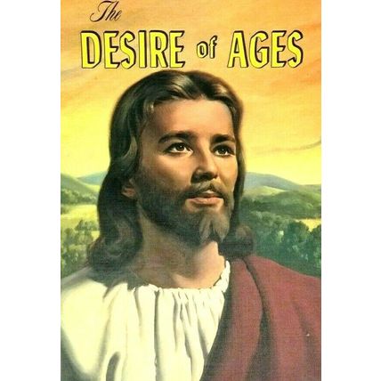 THE DESIRE OF AGES Book by Ellen G. White 1964 Hardcover Illustrated Vtg (G10)
