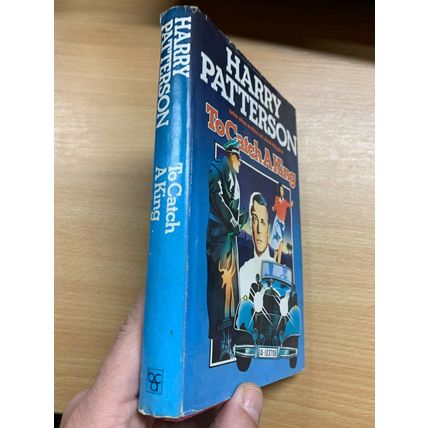 1980 HARRY PATTERSON "TO CATCH A KING" WAR FICTION HARDBACK BOOK (P3)