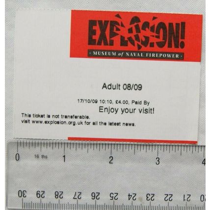 2009 adult ticket Explosion! Museum of Naval Firepower, Gosport