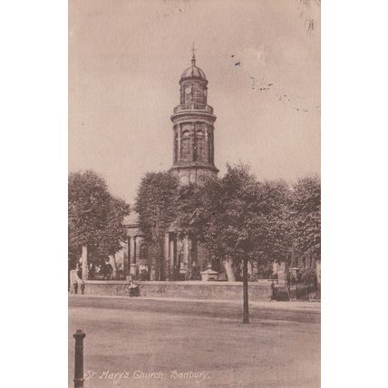 EC217 BANBURY - ST MARYS CHURCH. PRINTED POSTCARD
