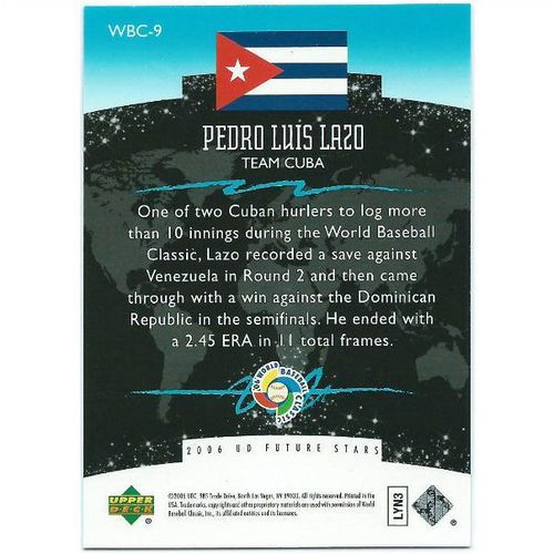 2006 Upper Deck Future Stars Wolrd Future Stars - #WBC-9 - Pedro Luis Lazo