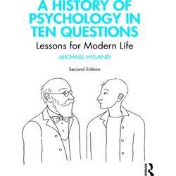 A History Of Psychology In Ten Questions