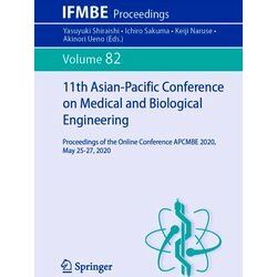 11th Asian Pacific Conference on Medical and Biological Engineering