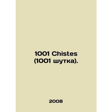 1001 Chistes (1001 joke). In Russian /1001 Chistes (1001 shutka).