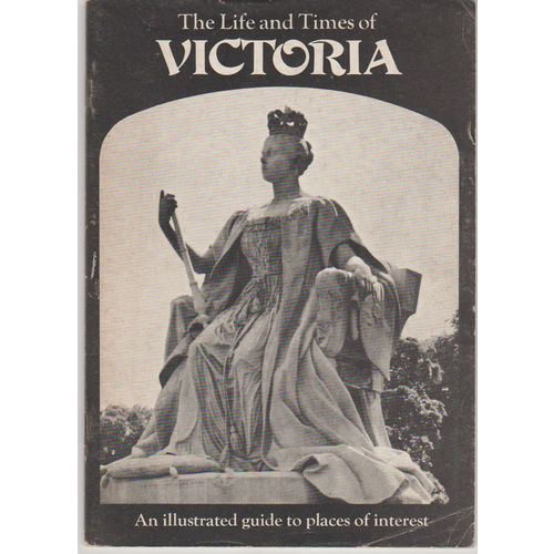 The Life & Times of Queen Victoria circa 1930 illustrated booklet