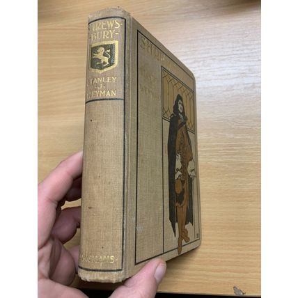 1898 STANLEY J WEYMAN "SHREWSBURY A ROMANCE" FICTION ILLUSTRATED BOOK (P5)