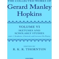 Collected Works of Gerard Manley Hopkins-The Collected Works of Gerard Manley Ho