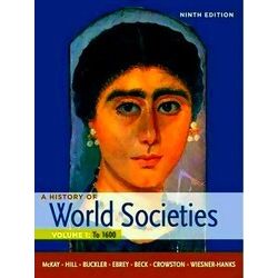 A History Of World Societies, Volume 1