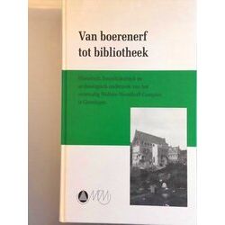 Van Boerenerf Tot Bibliotheek