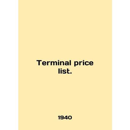 Terminal price list. In English /Terminal price list.