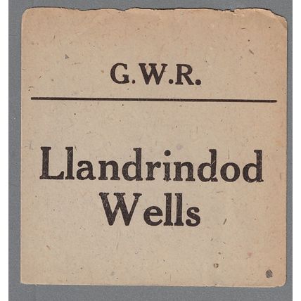 GREAT WESTERN RAILWAY LUGGAGE LABEL - LLANDRINDOD WELLS (Lwr case)
