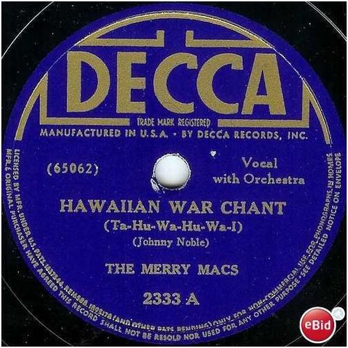 Decca 78 #2333 - The Merry Macs - "Hawaiian War Chant" & "Chopsticks"