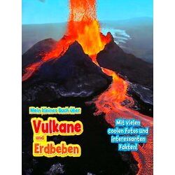 Mein Kleines Buch Uber Vulkane Und Erdbeben