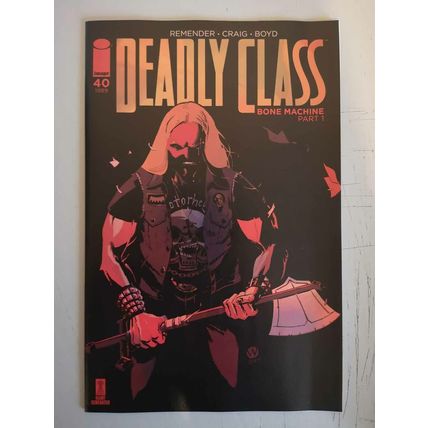 DEADLY CLASS #40 - 1st PRINT - IMAGE COMICS