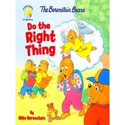 Berenstain Bears Do The Right Thing Berenstain Bears Living Lights A Faith Story