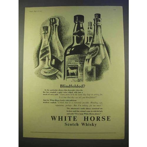 1955 White Horse Scotch Ad - Blindfolded?