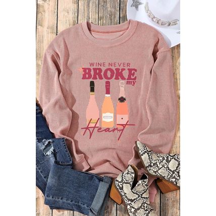 Pink WINE NEVER BROKE my Heart Corded Baggy Sweatshirt